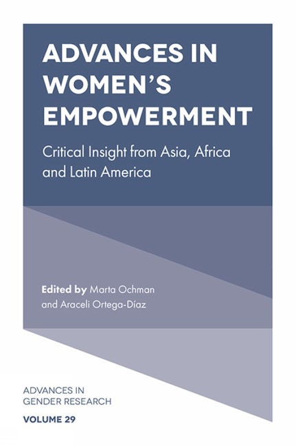 Book cover image for Advances in Women’s Empowerment ISBN: 9781839824739